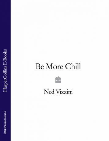Ned Vizzini Be More Chill