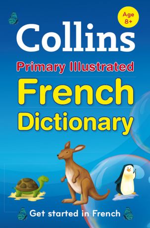 Collins Dictionaries Collins Primary Illustrated French Dictionary