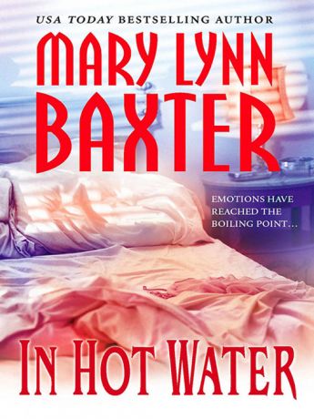 Mary Baxter Lynn In Hot Water