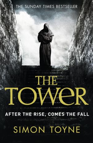 Simon Toyne The Tower