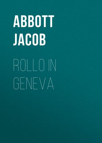 Abbott Jacob Rollo in Geneva