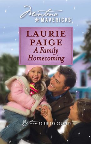 Laurie Paige A Family Homecoming