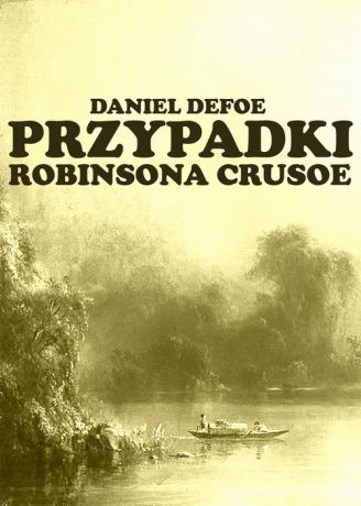 Даниэль Дефо Robinson Crusoe