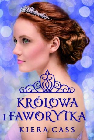 Кира Касс Królowa i Faworytka Tom 3.5