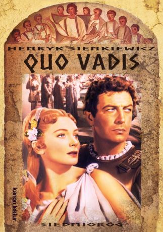 Генрик Сенкевич Quo vadis