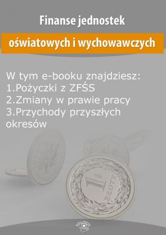 praca zbiorowa Finanse jednostek oświatowych i wychowawczych, wydanie marzec 2016 r.