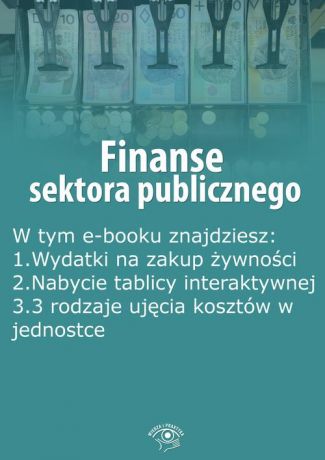 praca zbiorowa Finanse sektora publicznego, wydanie lipiec 2016 r.