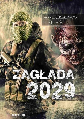 Radosław Pydyś Zagłada 2029