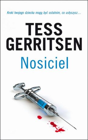 Tess Gerritsen Nosiciel