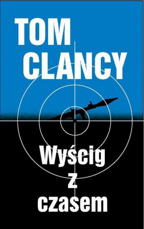 Tom Clancy Wyścig z czasem