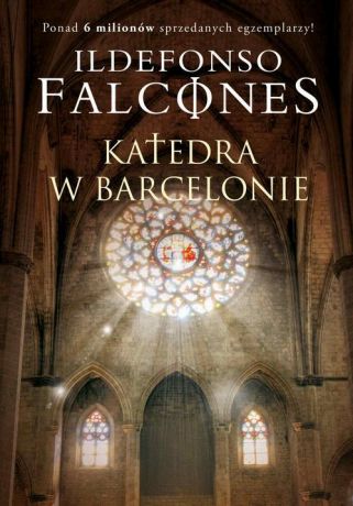Ildefonso Falcones Katedra w Barcelonie