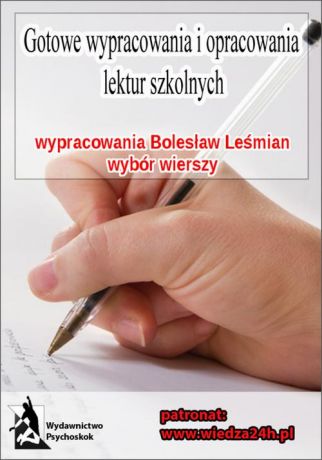 praca zbiorowa Wypracowania - Bolesław Leśmian wybór wierszy