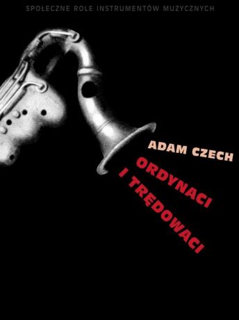 Adam Czech Ordynaci i trędowaci