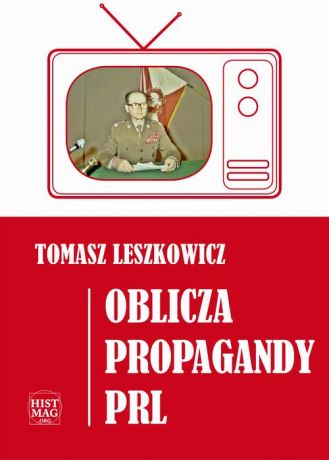 Tomasz Leszkowicz Oblicza propagandy PRL