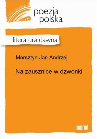 Jan Andrzej Morsztyn Na zausznice w dzwonki