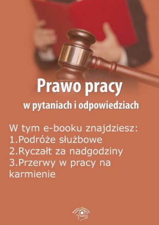 praca zbiorowa Prawo pracy w pytaniach i odpowiedziach, wydanie listopad-grudzień 2014 r.