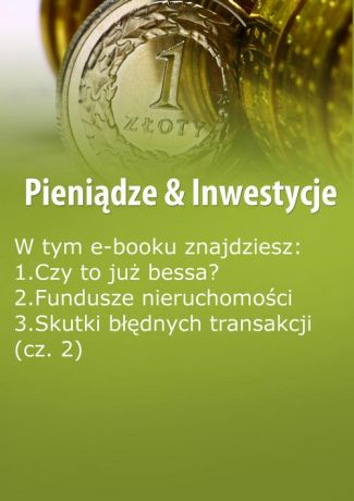 Dorota Siudowska-Mieszkowska Pieniądze & Inwestycje, wydanie wrzesień-październik 2015 r.