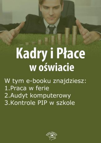 Agnieszka Rumik Kadry i Płace w oświacie, wydanie kwiecień 2016 r.