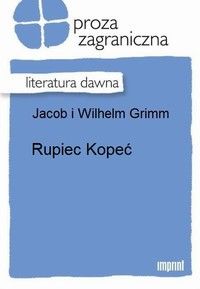 Wilhelm Grimm Rupiec Kopeć