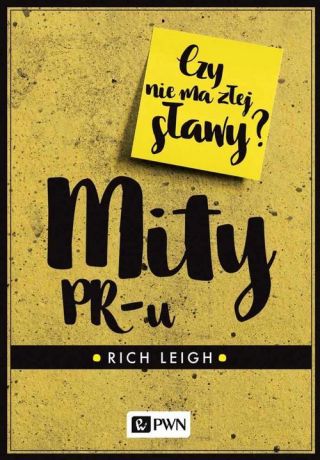 Rich Leigh Mity PR-u