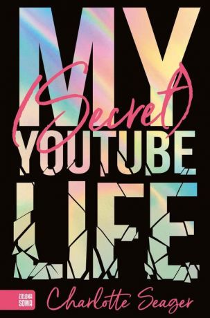 Charlotte Seager My Secret Youtube Life