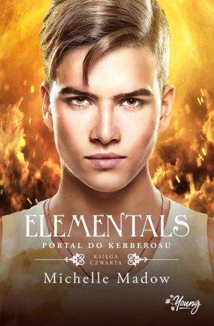 Michelle Madow Portal do Kerberosu. Elementals. Tom 4