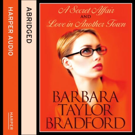 Barbara Taylor Bradford Love in Another Town
