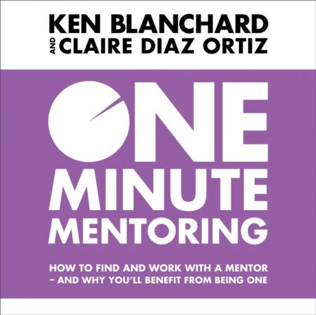 Ken Blanchard One Minute Mentoring
