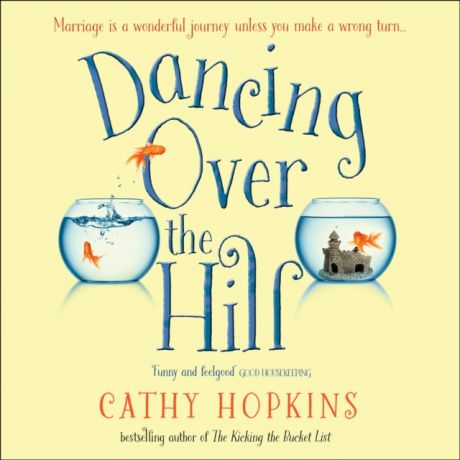 Cathy Hopkins Dancing Over the Hill