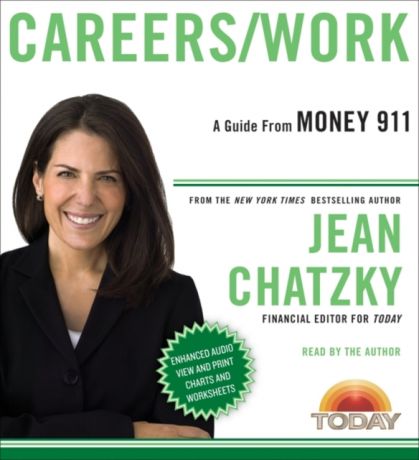 Jean Chatzky Money 911: Careers/Work