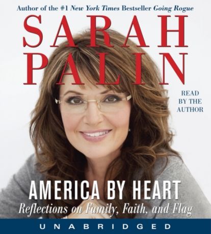 Sarah Palin America by Heart
