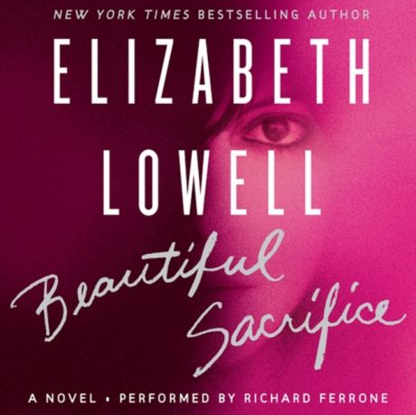 Elizabeth Lowell Beautiful Sacrifice