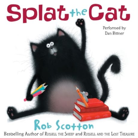 Rob Scotton Splat the Cat