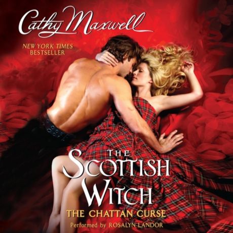Cathy Maxwell Scottish Witch: The Chattan Curse