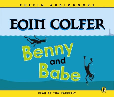 Eoin Colfer Benny and Babe