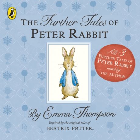 Emma Thompson Further Tales of Peter Rabbit