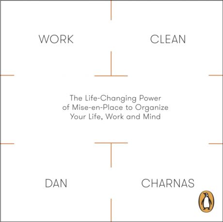 Dan Charnas Work Clean