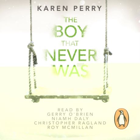 Karen Perry Boy That Never Was