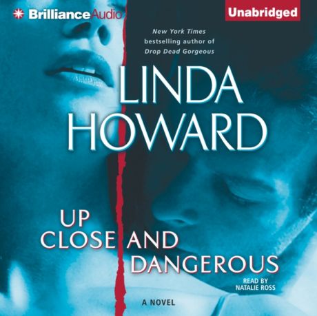 Linda Howard Up Close and Dangerous
