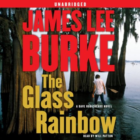 James Lee Burke Glass Rainbow