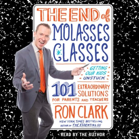 Ron Clark End of Molasses Classes