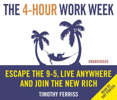 Timothy Ferriss 4-Hour Work Week