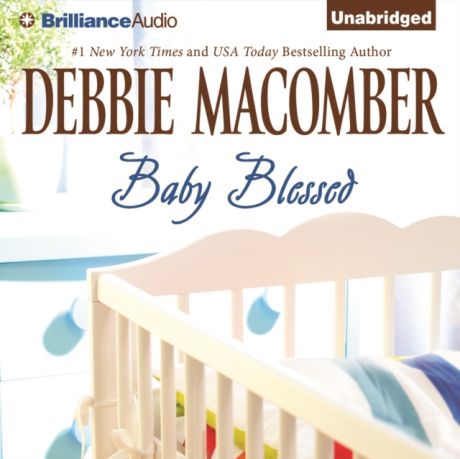 Debbie Macomber Baby Blessed