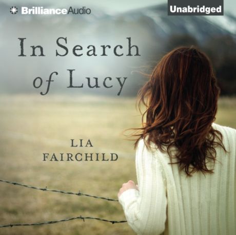 Lia Fairchild In Search of Lucy