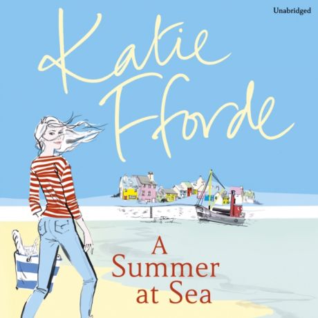 Katie Fforde Summer at Sea