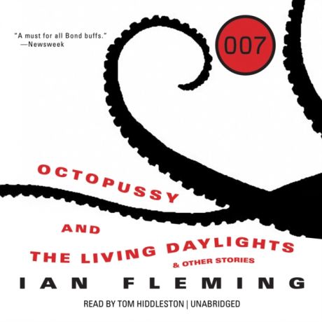 Ian Fleming Octopussy and The Living Daylights, and Other Stories