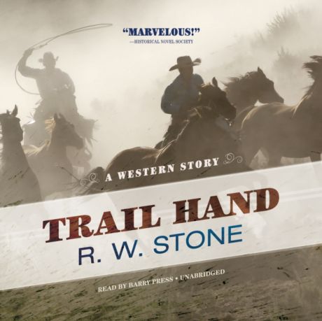 R. W. Stone Trail Hand