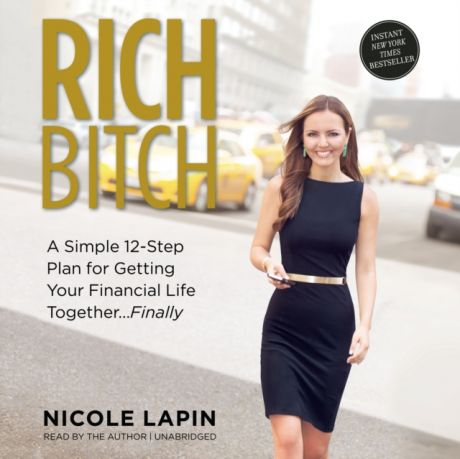 Nicole Lapin Rich Bitch