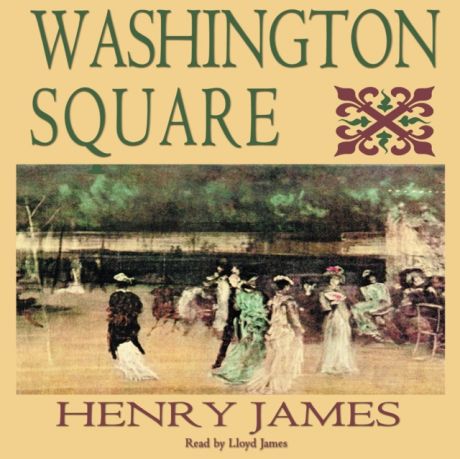 Генри Джеймс Washington Square