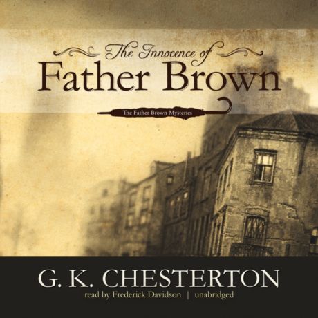 Гилберт Кит Честертон Innocence of Father Brown